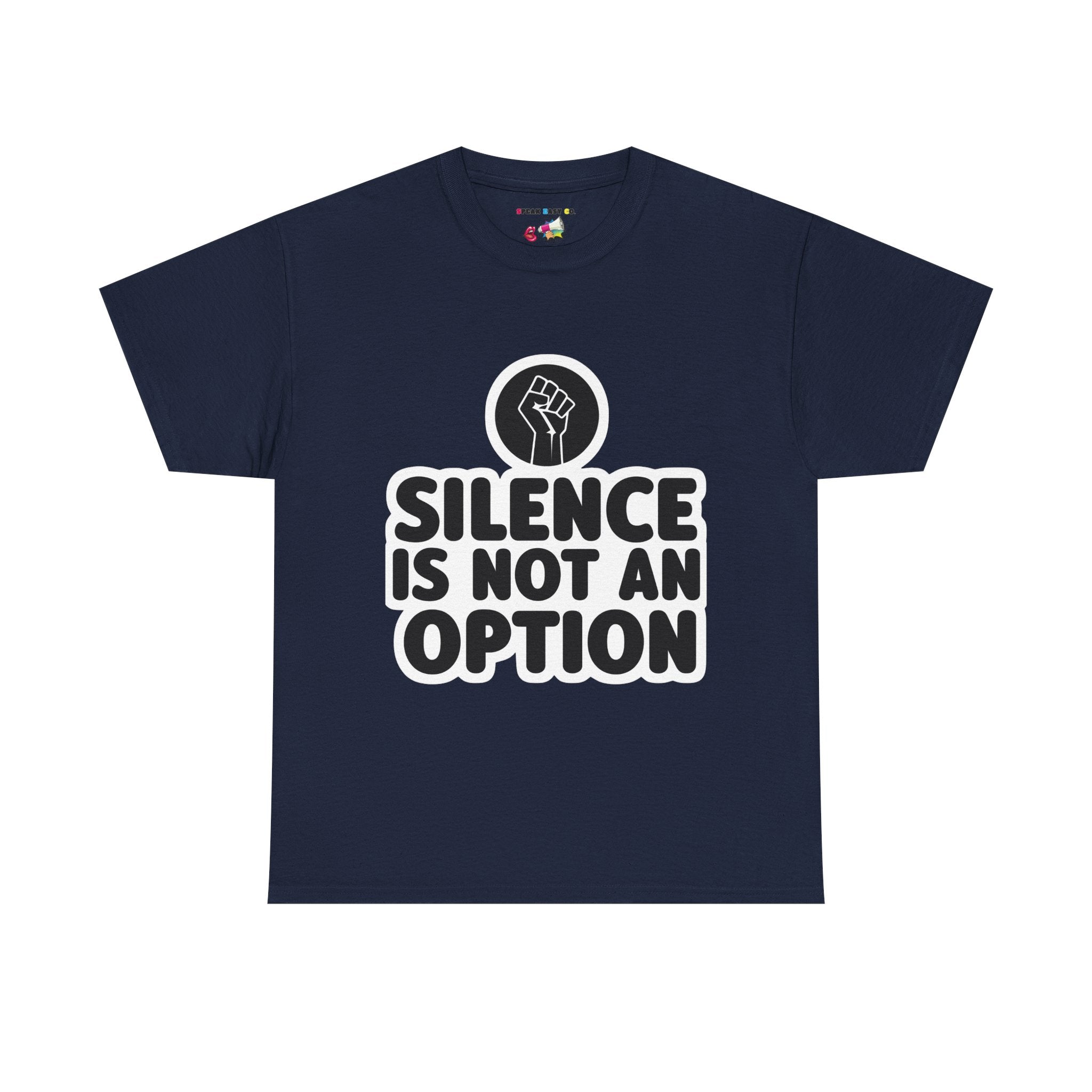 "Silence is Not an Option" Tee