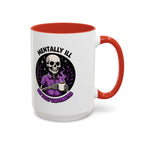 Fully Caffeinated Coffee Mug