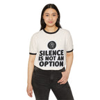 "Silence is Not an Option" Ringer Tee