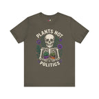 Plants Not Politics Skull Tee