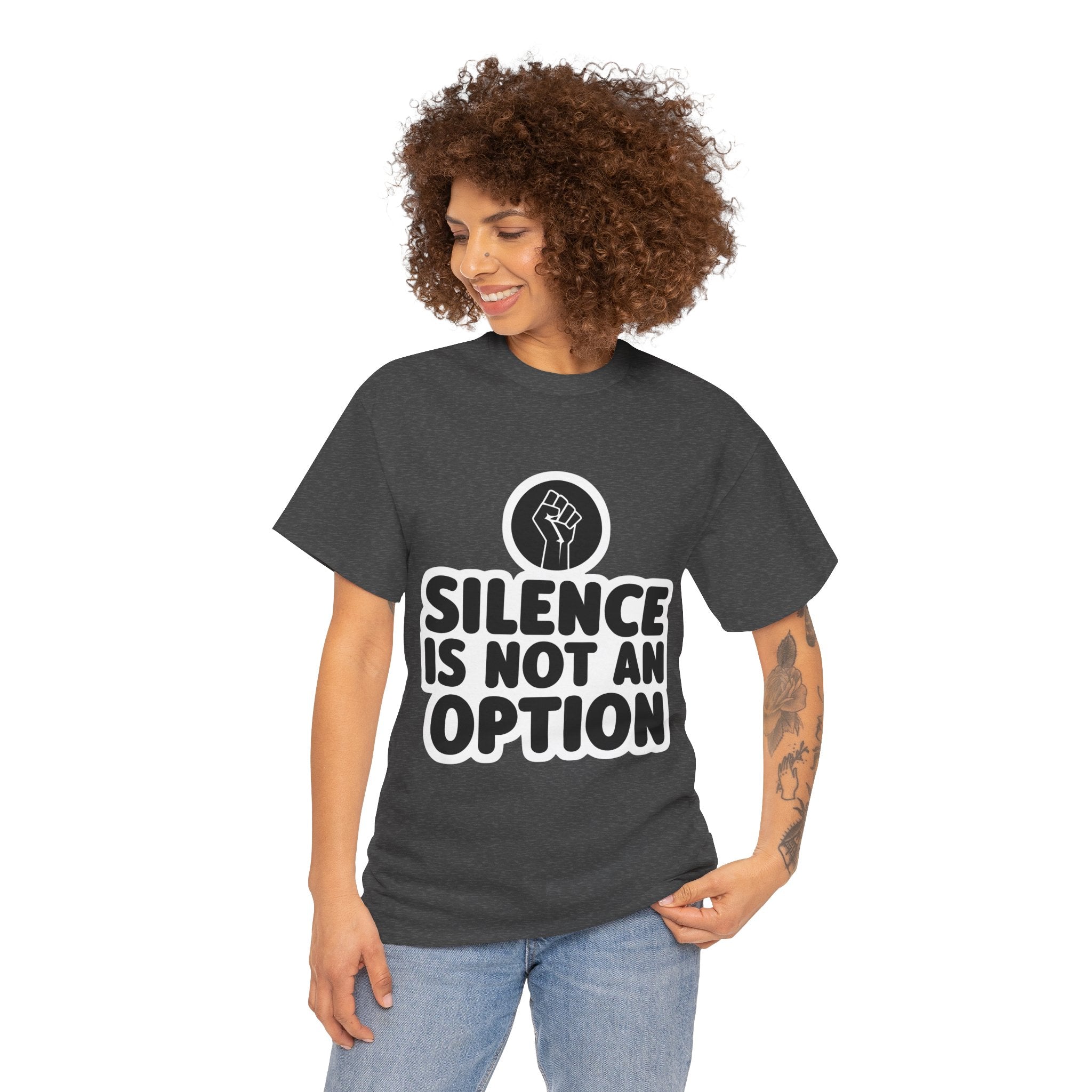 "Silence is Not an Option" Tee