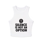"Silence Is Not An Option" Cropped Tank