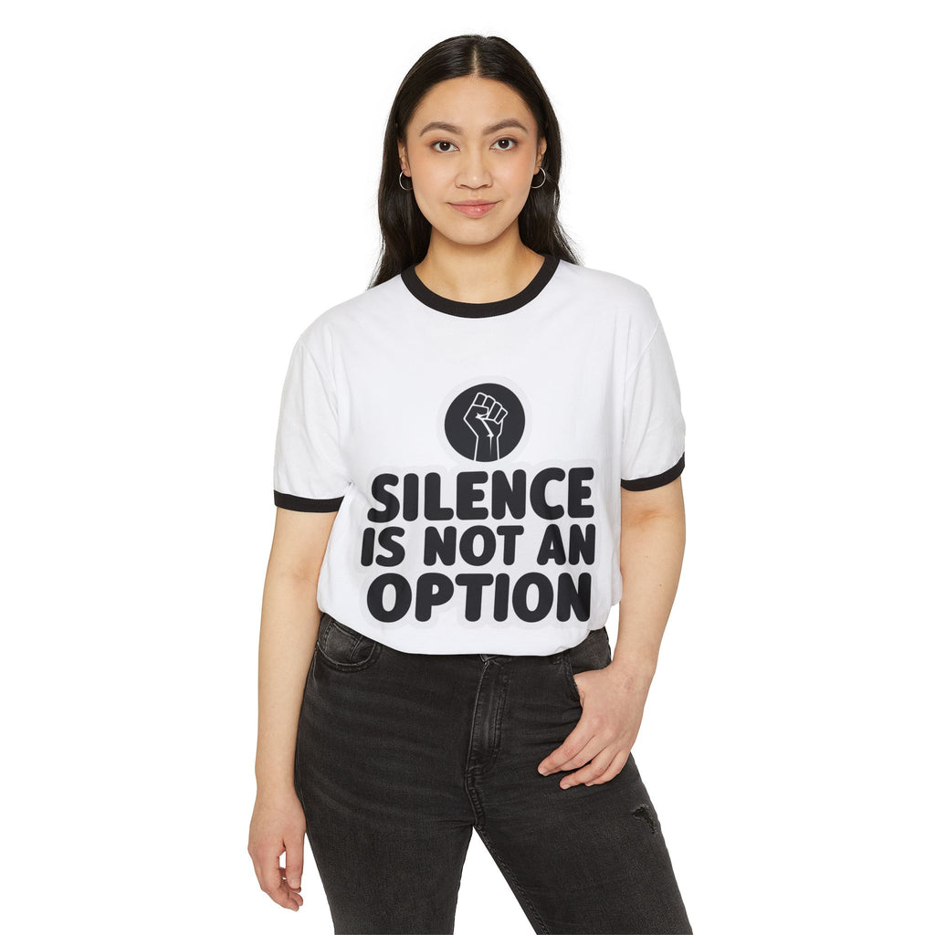 "Silence is Not an Option" Ringer Tee