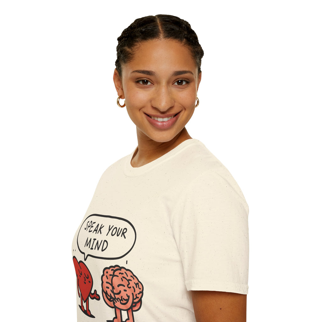 Speak Your Mind T-Shirt