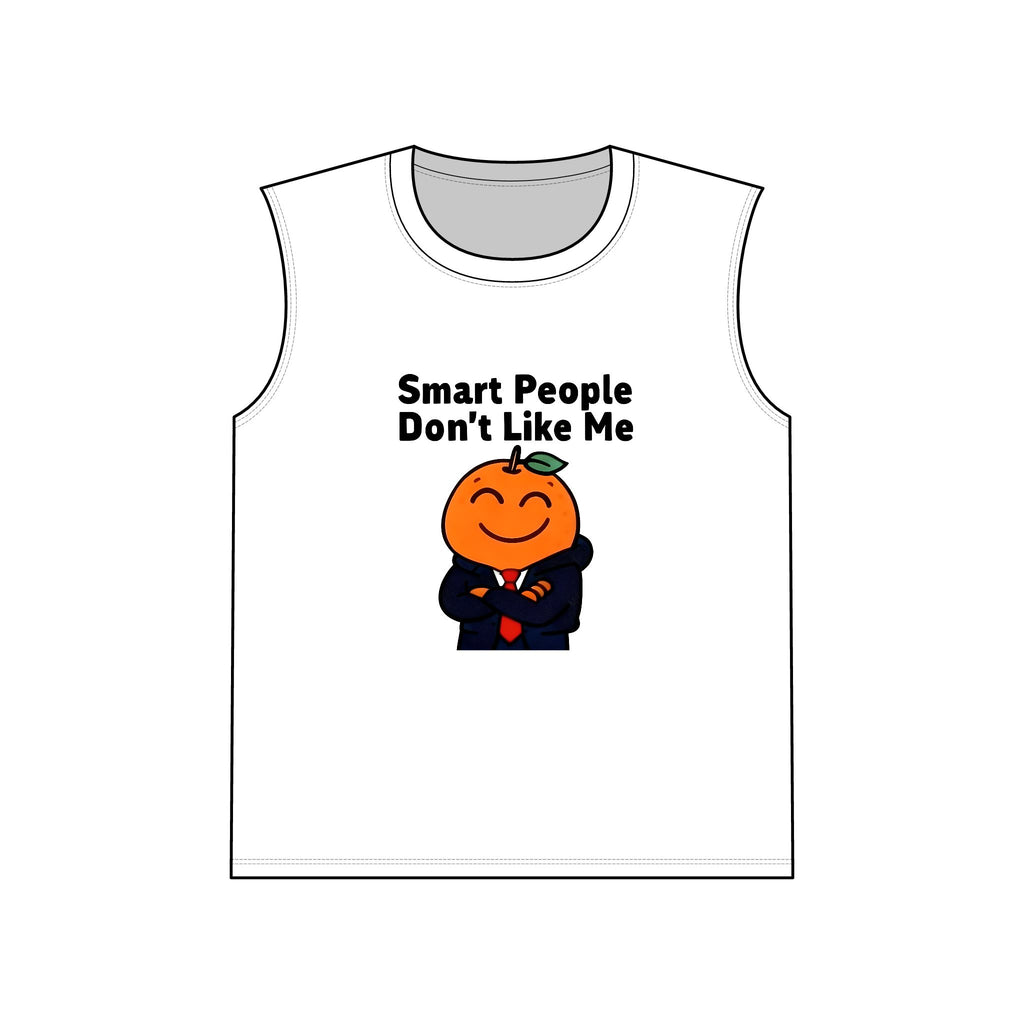 "Smart People Don’t Like Me" Muscle Tank