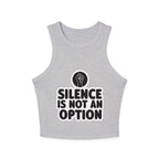 "Silence Is Not An Option" Cropped Tank