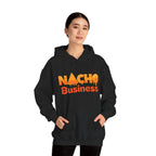 Nacho Business Hoodie