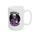 Fully Caffeinated Ceramic Mug