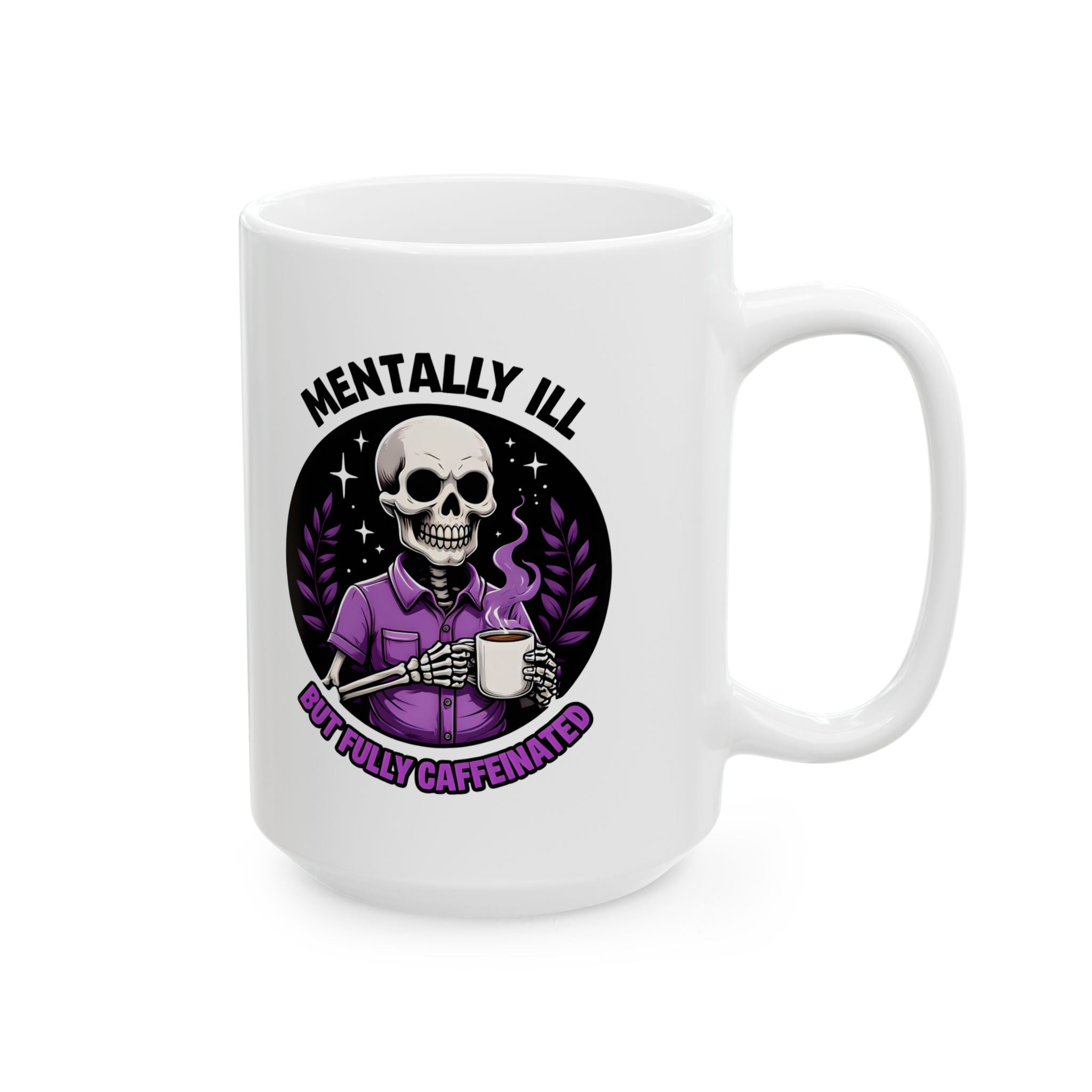 Fully Caffeinated Ceramic Mug