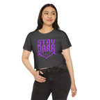 "Stay Dark" Cropped Tee