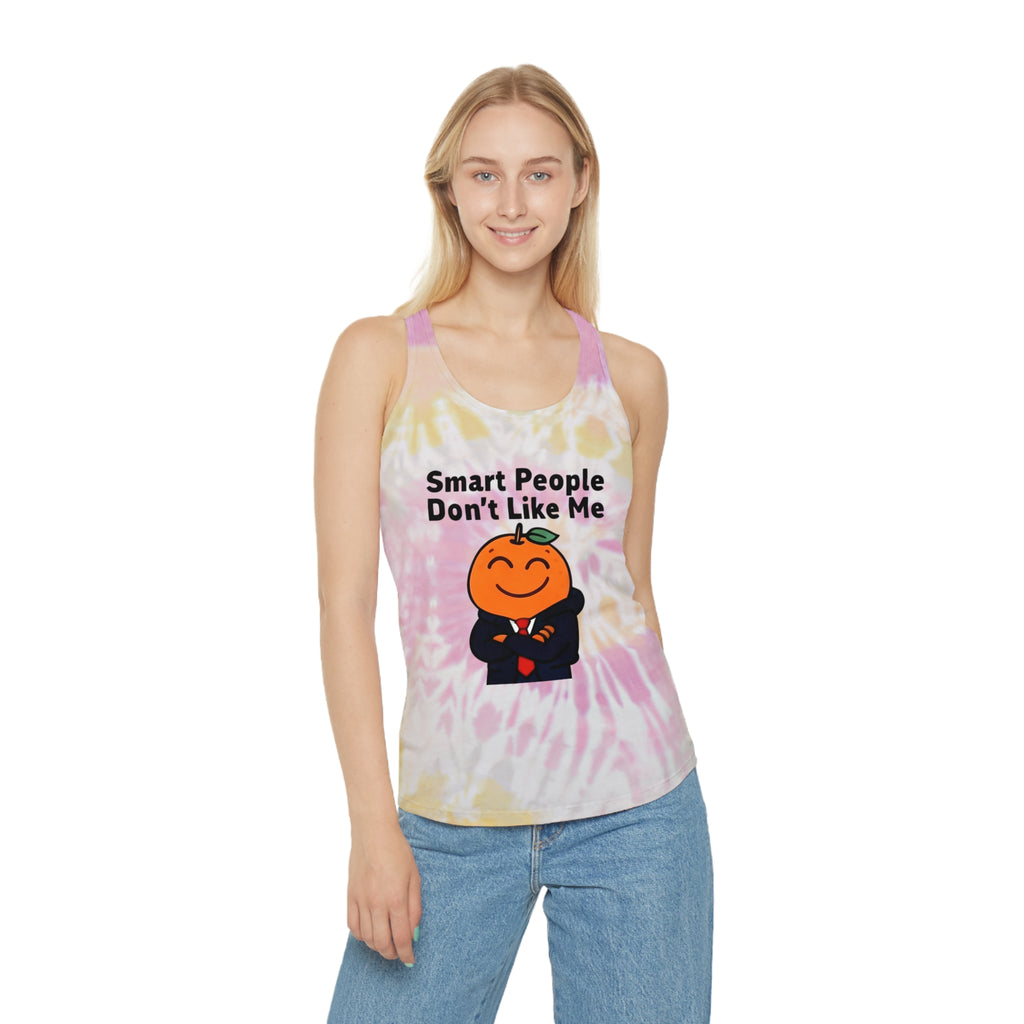 "Smart People Don't Like Me" Tie-Dye Racerback Tank