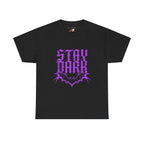 "Stay Dark" Tee