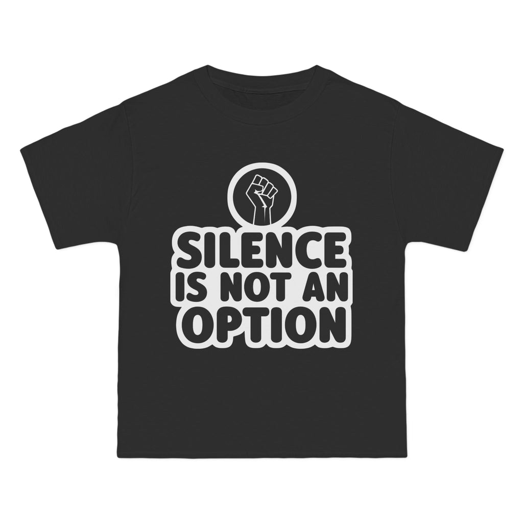 "Silence Is Not An Option" Tee