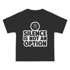 "Silence Is Not An Option" Tee