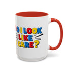 Do I Look Like I Care? Accent Mug