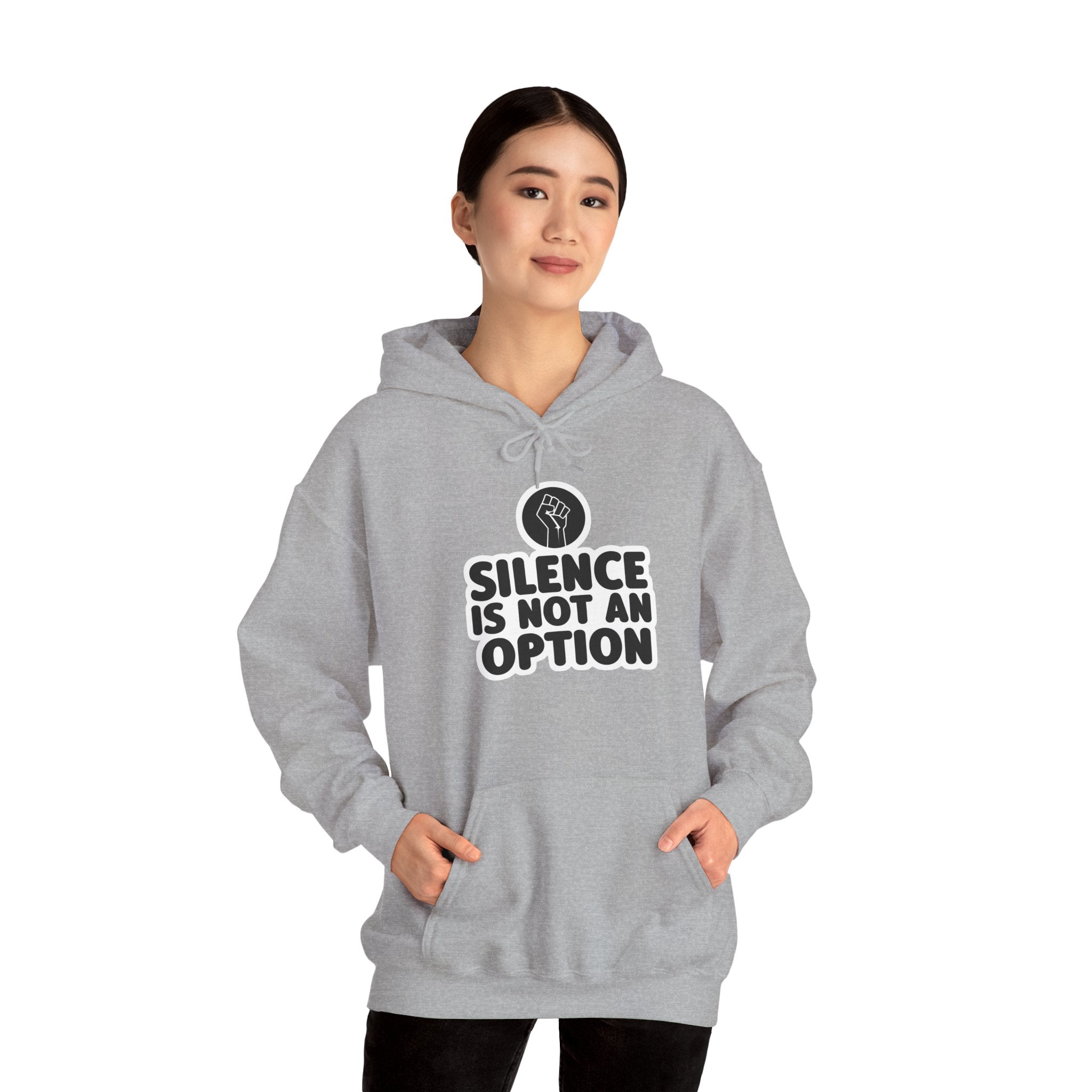 "Silence is Not an Option" Hoodie