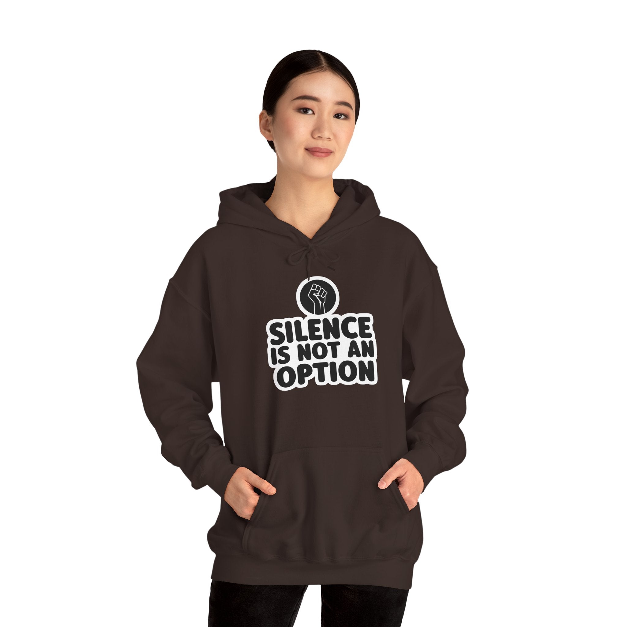 "Silence is Not an Option" Hoodie