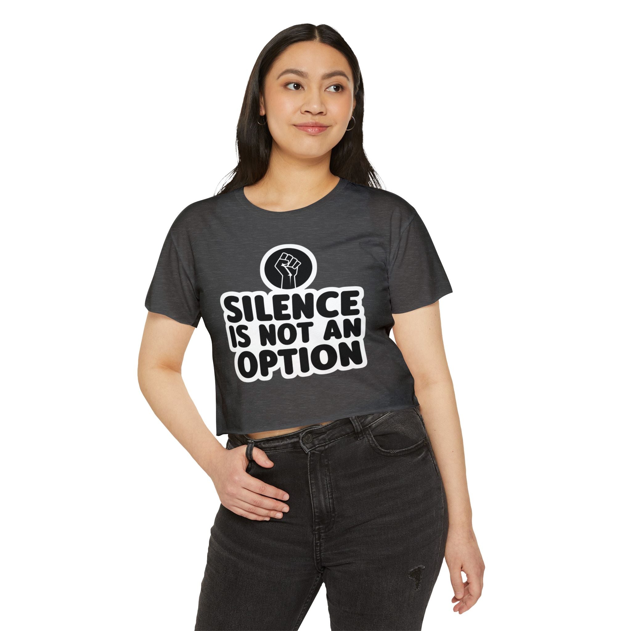 "Silence Is Not An Option" Cropped Tee