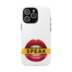 Speak-Tough Phone Cases