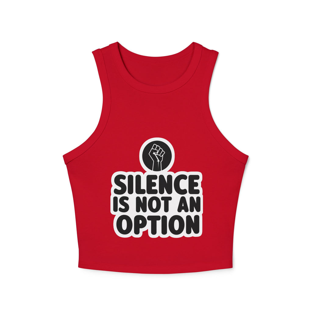 "Silence Is Not An Option" Cropped Tank