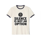 "Silence is Not an Option" Ringer Tee