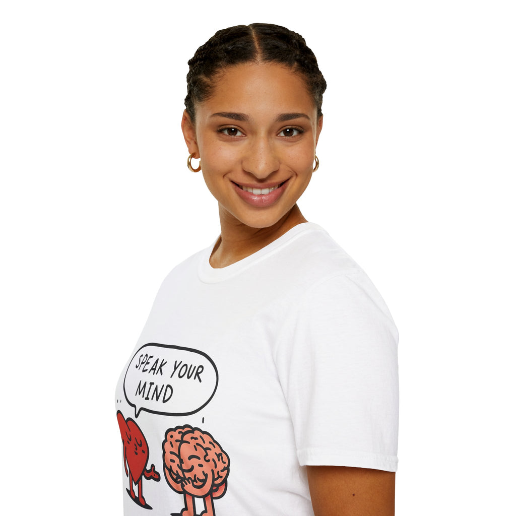 Speak Your Mind T-Shirt
