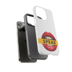 Speak-Tough Phone Cases