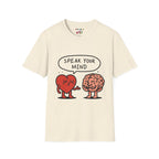 Speak Your Mind T-Shirt