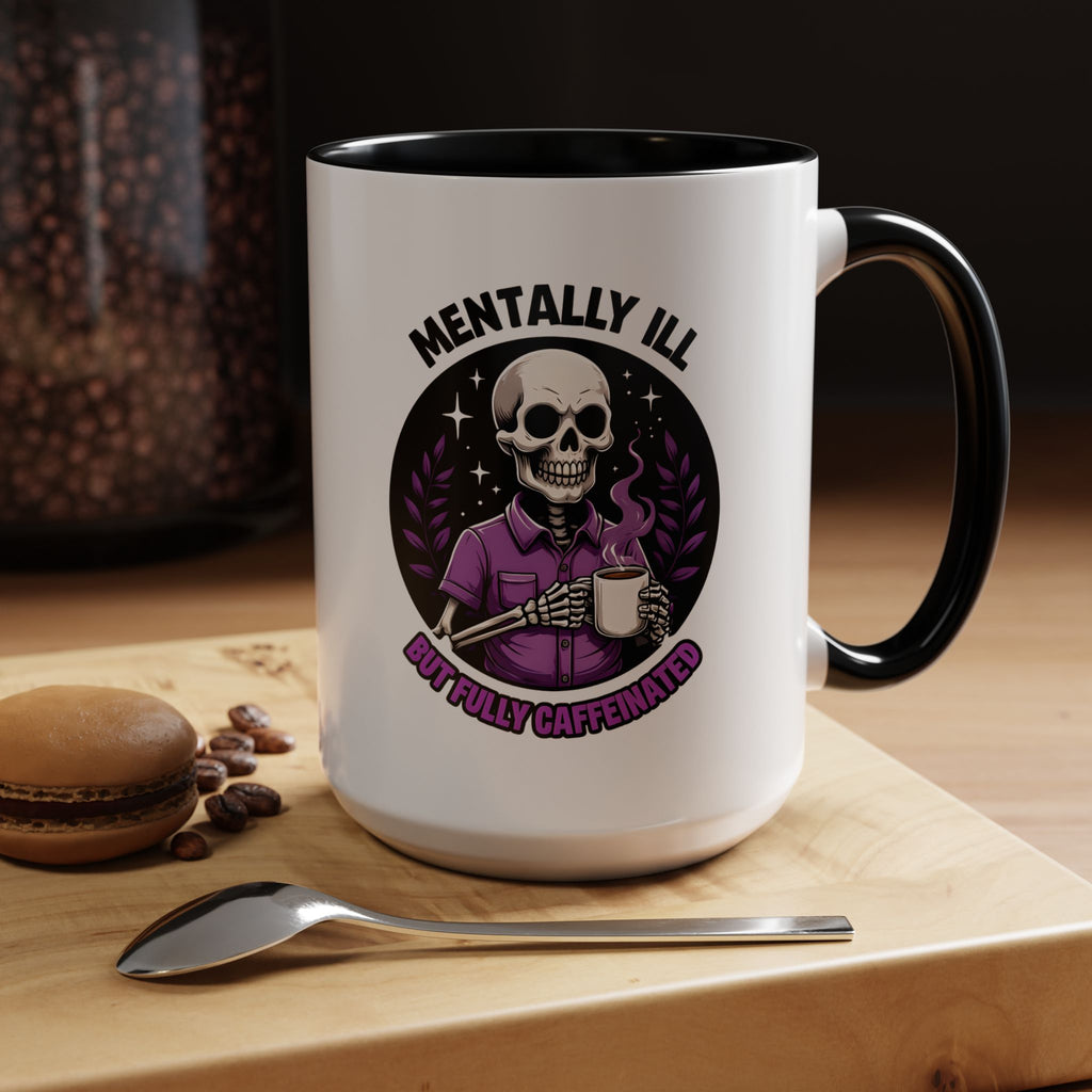 Fully Caffeinated Coffee Mug