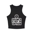"Silence Is Not An Option" Cropped Tank