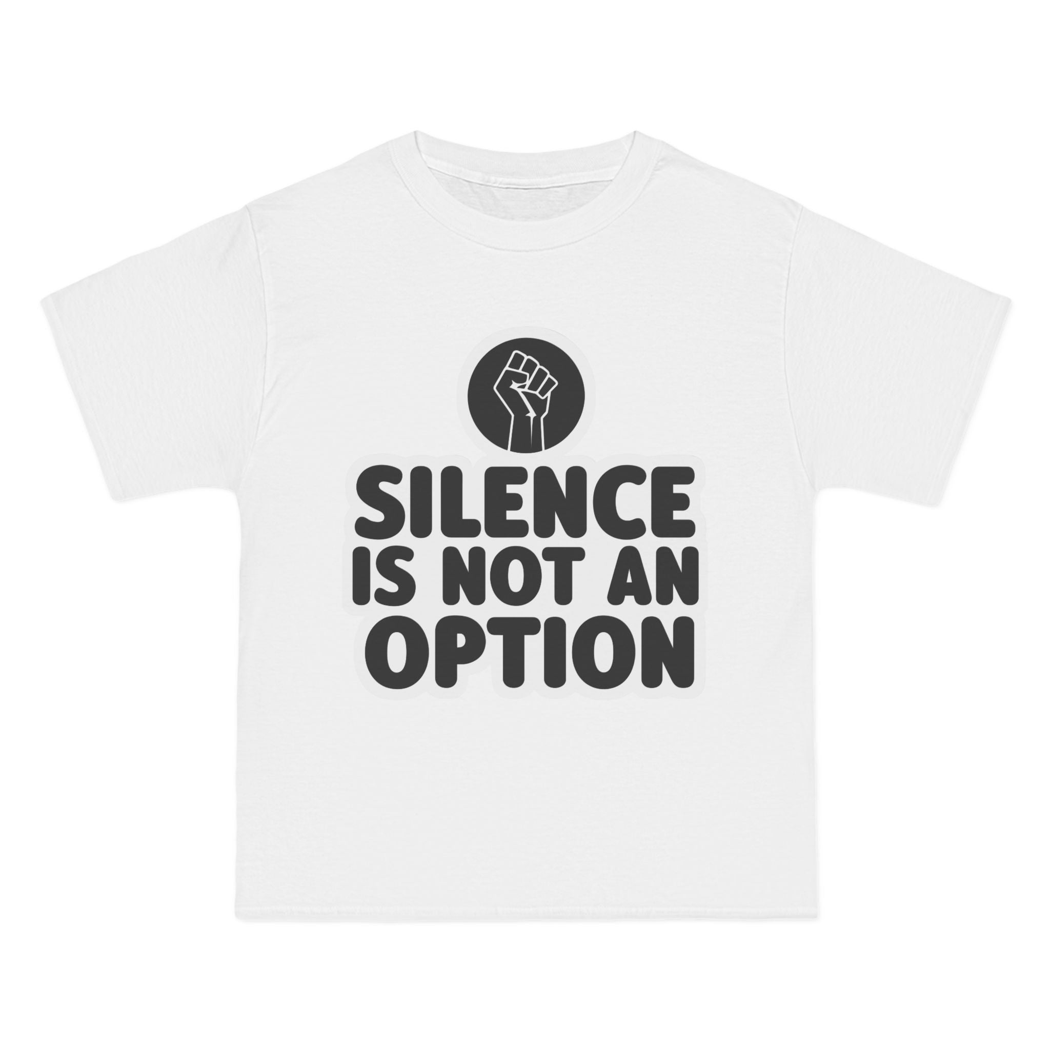 "Silence Is Not An Option" Tee