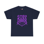 "Stay Dark" Tee