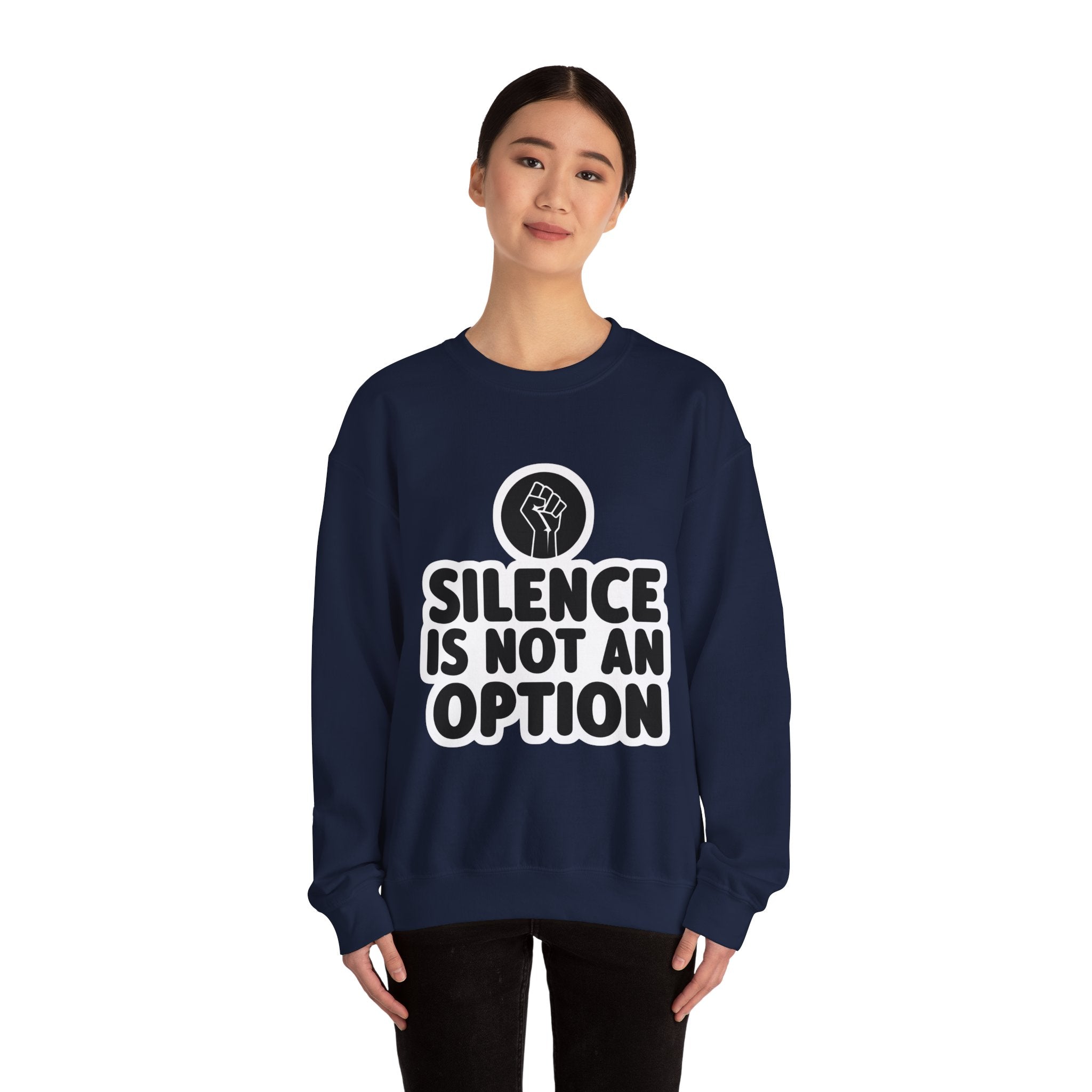 "Silence is Not an Option" Crewneck Sweatshirt