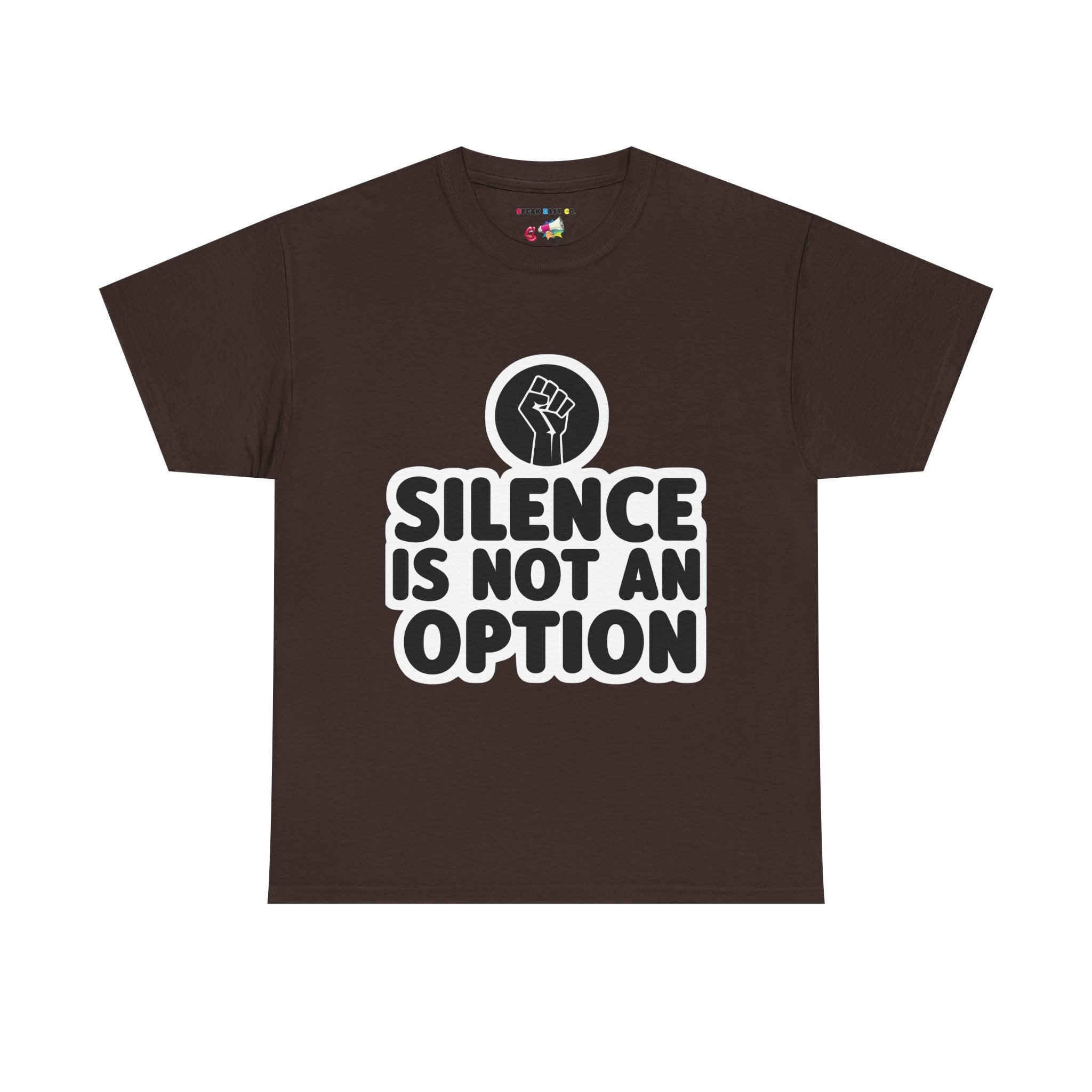 "Silence is Not an Option" Tee
