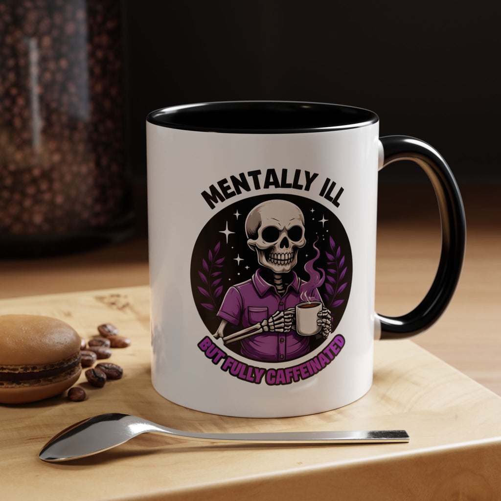Fully Caffeinated Coffee Mug