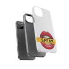 Speak-Tough Phone Cases