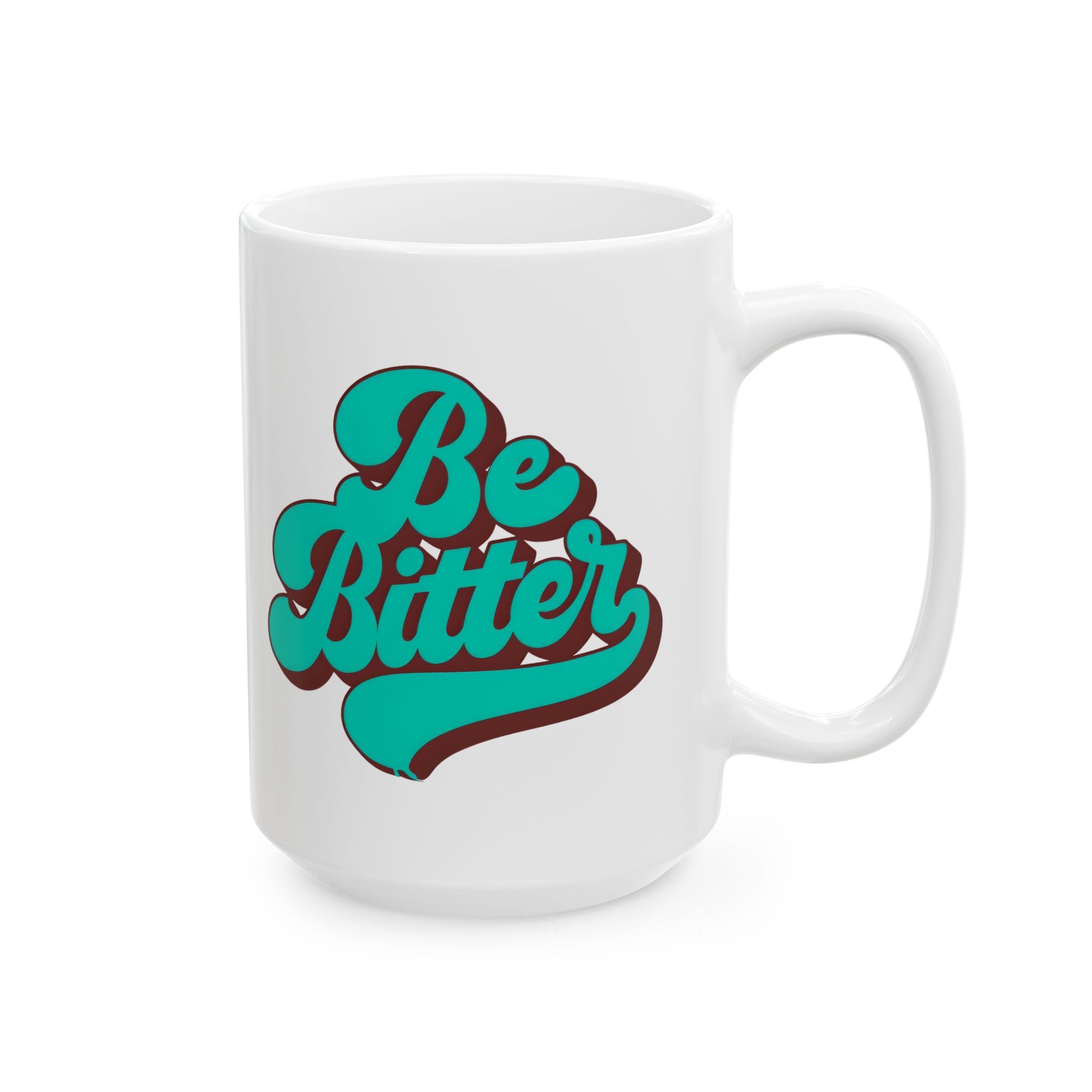 Be Bitter Mug