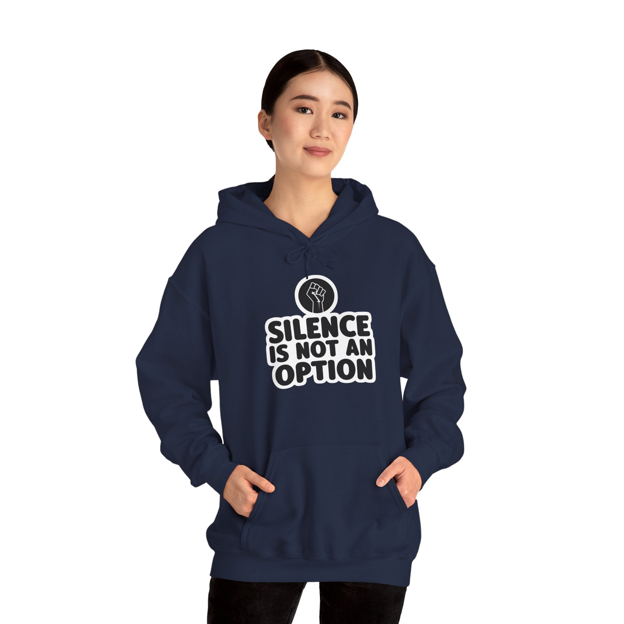 "Silence is Not an Option" Hoodie