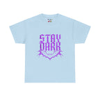 "Stay Dark" Tee