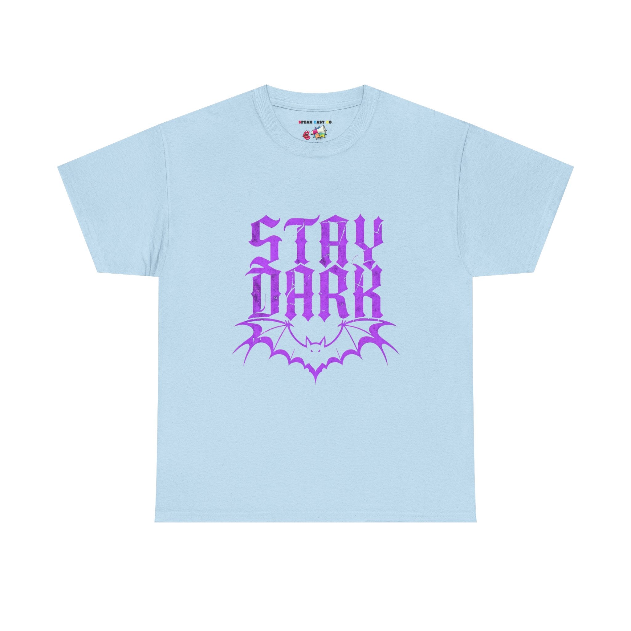 "Stay Dark" Tee