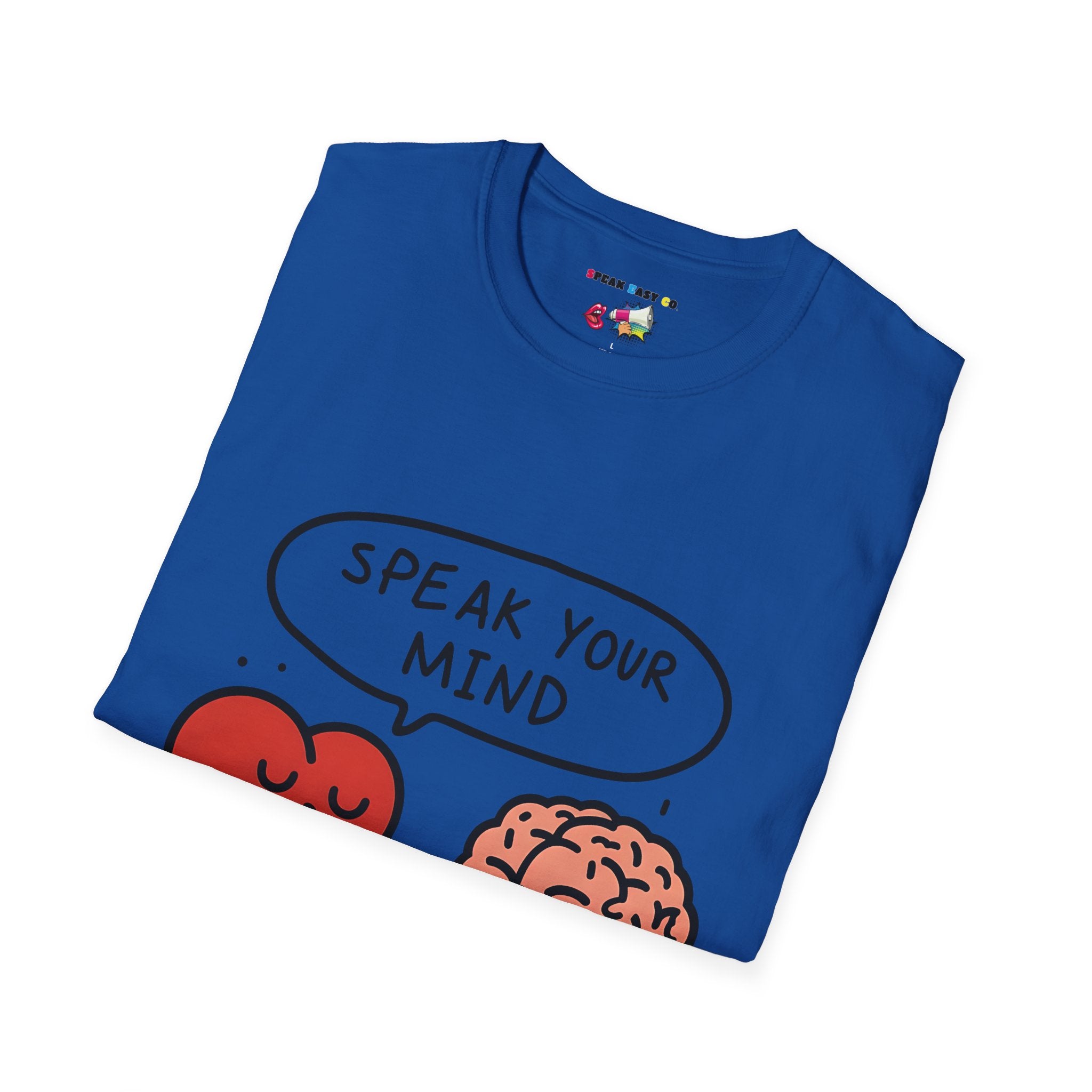 Speak Your Mind T-Shirt