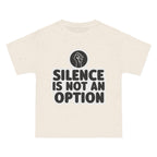 "Silence Is Not An Option" Tee