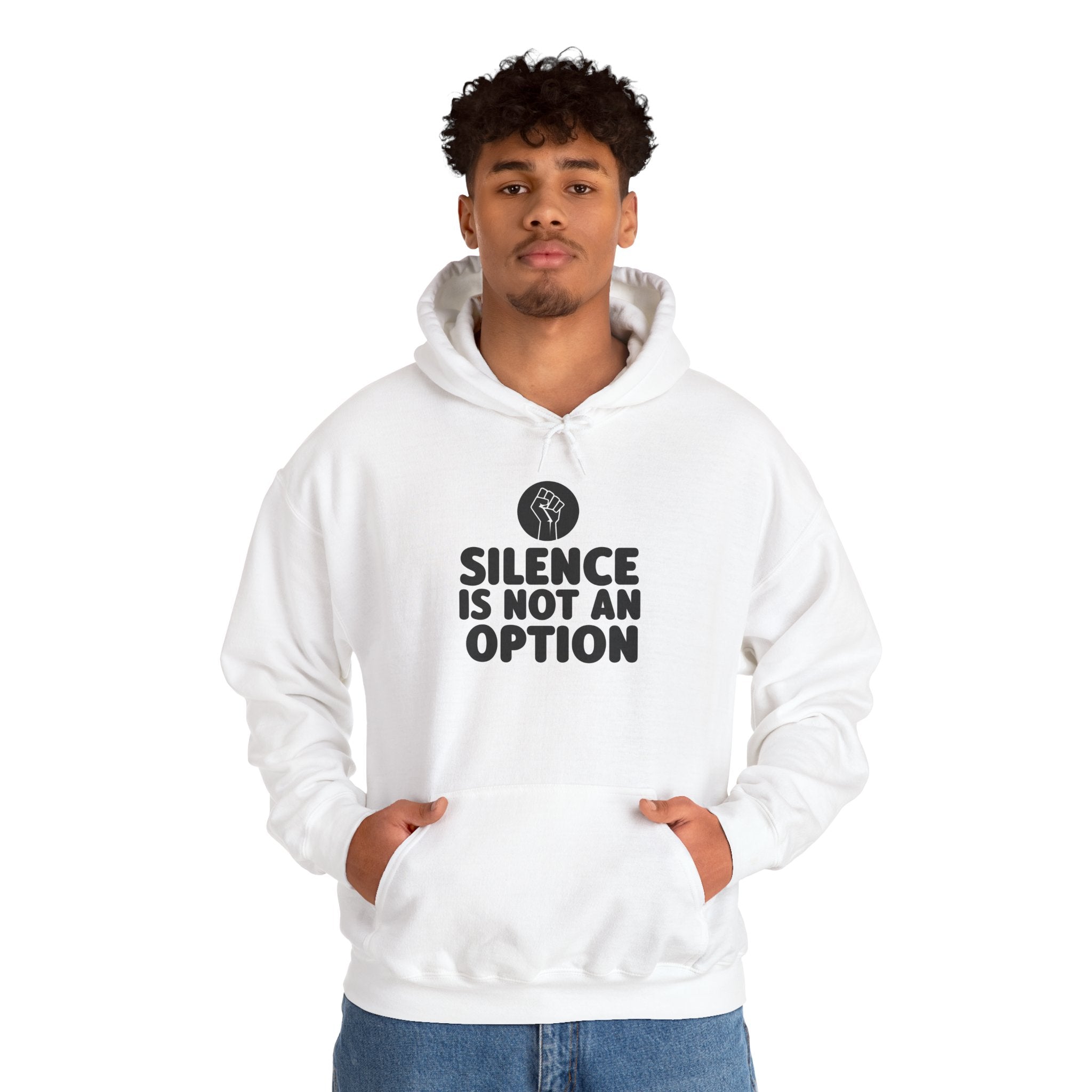 "Silence is Not an Option" Hoodie