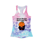 "Smart People Don't Like Me" Tie-Dye Racerback Tank