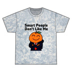 "Smart People Don’t Like Me" Tie-Dye Tee