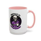 Fully Caffeinated Coffee Mug