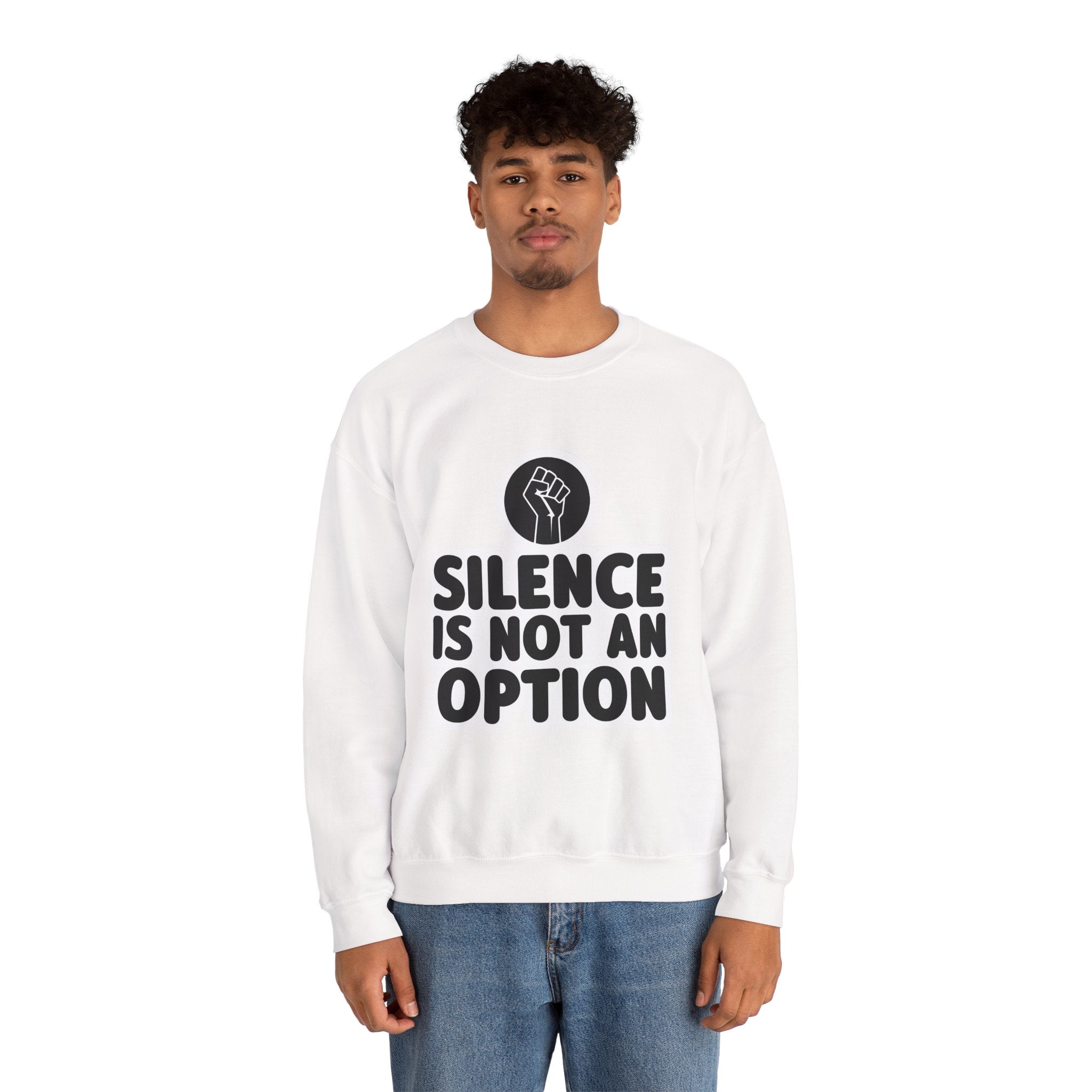 "Silence is Not an Option" Crewneck Sweatshirt