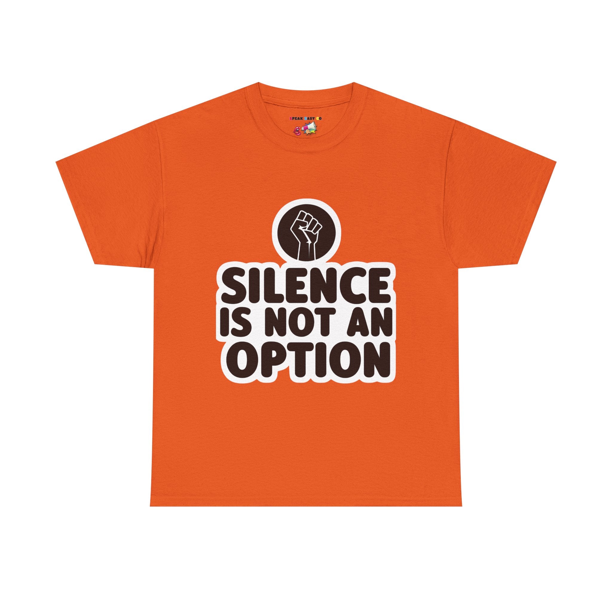 "Silence is Not an Option" Tee