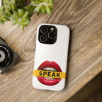 Speak-Tough Phone Cases