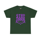 "Stay Dark" Tee